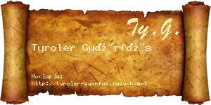 Tyroler Gyárfás névjegykártya